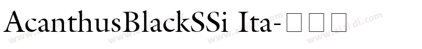 AcanthusBlackSSi Ita字体转换